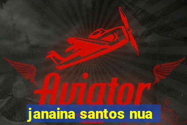 janaina santos nua
